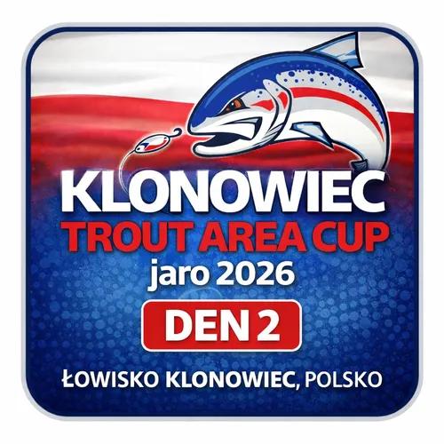 Klonowiec Trout Area Cup Den 2 jaro 2026 🎣